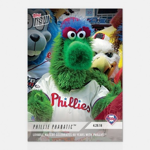 2018 Topps Now 143 PHILLIE PHANATIC™