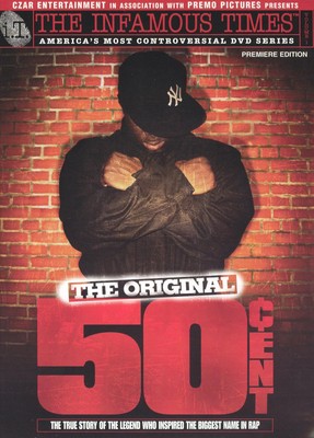 INFAMOUS TIMES - THE ORIGINAL 50 CENT