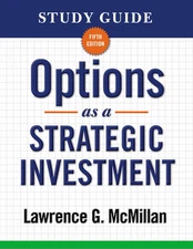 Study Guide for Options as a Strategic Investment 5Th Edition