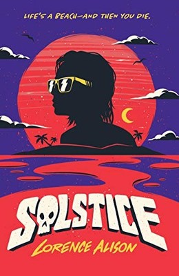 Solstice: A Tropical Horror Comedy, Alison, Lorence