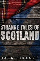 Jack Strange | Strange Tales Of Scotland | Taschenbuch | Englisch (2021)