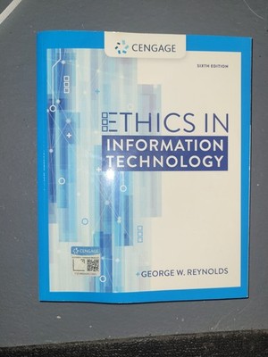 Cengage Ethics in Information Technology Sixth Edition Reynolds Paperback 2019