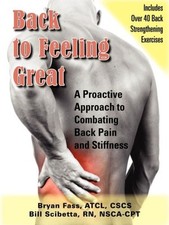 BACK TO FEELING GREAT By Bryan Fass & Bill Scibetta **BRAND NEW**