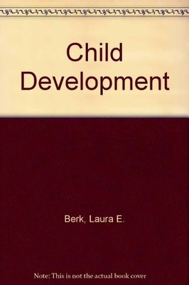 Child Development,Laura E. Berk- 9780205130610