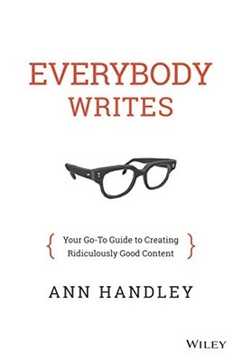 Everybody Writes: Your Go-to Guide to ..., Handley, Ann