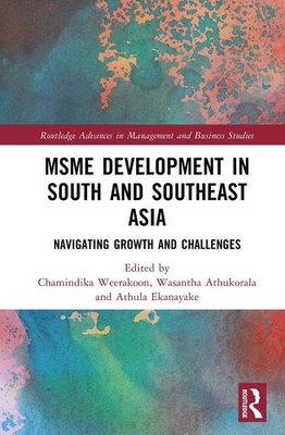 MSME Development in South and Southeast Asia: Navigating Growth and Challenges b