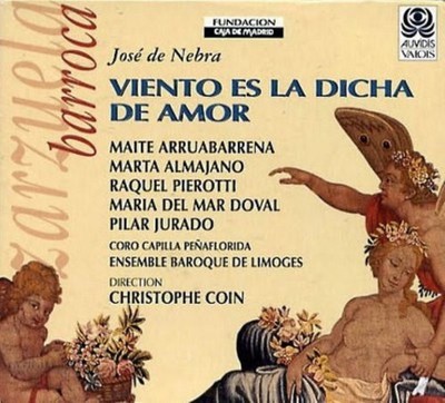 José de Nebra - Viento Es La Dicha De Amor CD Audio