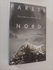PARETE NORD HEINRICH HARRER CONQUISTA DELL'EIGER ED MONDADORI C NUOVO - 068