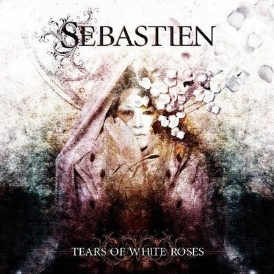 SEBASTIEN Tears Of White Roses ( CD 2010 Escape Music )