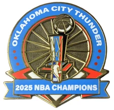 Oklahoma Thunder 2025 NBA Champs Pin - Limited 1,000 - 1.5"