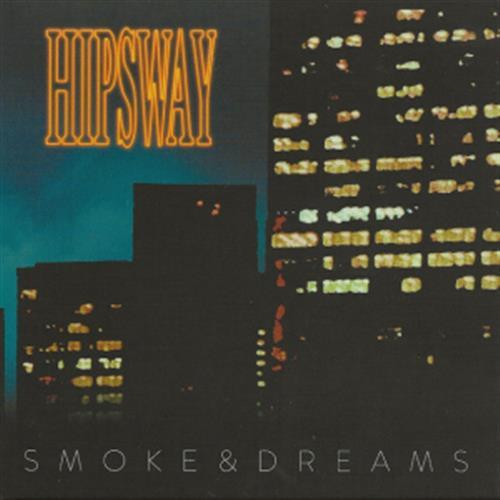 Smoke & Dreams - Hipsway (Audio CD)