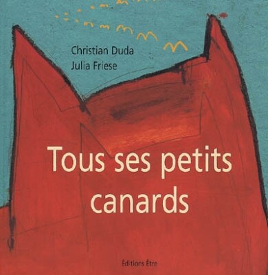 Alle ihre kleinen Enten von Christian Duda Julia Friese und Violette Kubler