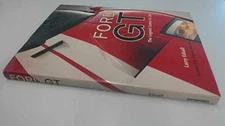 Ford GT: The Legend Comes to Life - Hardcover, by Edsall Larry - Very Good u