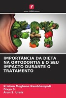Krishna Meghana Kambhampati (U. A.) | ImportÂNcia Da Dieta Na Ortodontia E O...