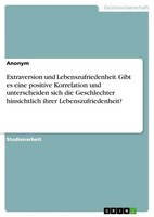 Anonymous | Extraversion Und Lebenszufriedenheit. Gibt Es Eine Positive...