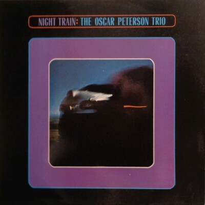 The Oscar Peterson Trio - Night Train (LP, Album, RE)