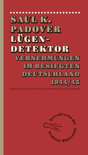Thumbnail - Saul K. Padover / Lügendetektor
