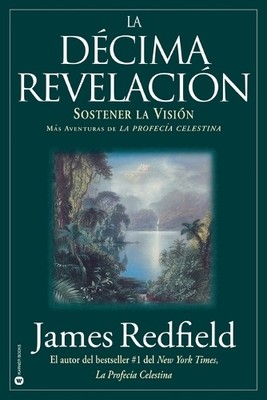 James Redfield La Décima Revelacion (Taschenbuch) (US IMPORT)