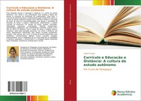 Viviani Anaya | CurríCulo E EducaçãO A DistâNcia: A Cultura Do Estudo AutôNomo