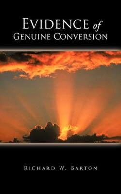 Evidence of Genuine Conversion                                                 
