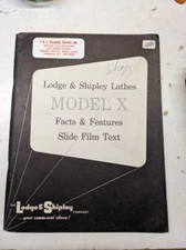 LODGE SHIPLEY LATHES MODEL X FACTS FEATURES SLIDE FILM TEXT 1954 SALES BROCHURE
