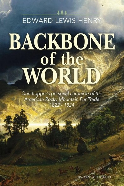Edward Lewis Henry | Backbone Of The World | Taschenbuch | Englisch (2020)-image