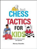 Chess Tactics For Kids | Murray Chandler | Englisch | Taschenbuch | Gebunden