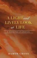 A Light And Lively Look At Life | A Collection Of Limericks | Damon Gross | Buch