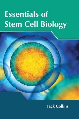 Collins - Essentials of Stem Cell Biology - New hardback or cased book - X555z