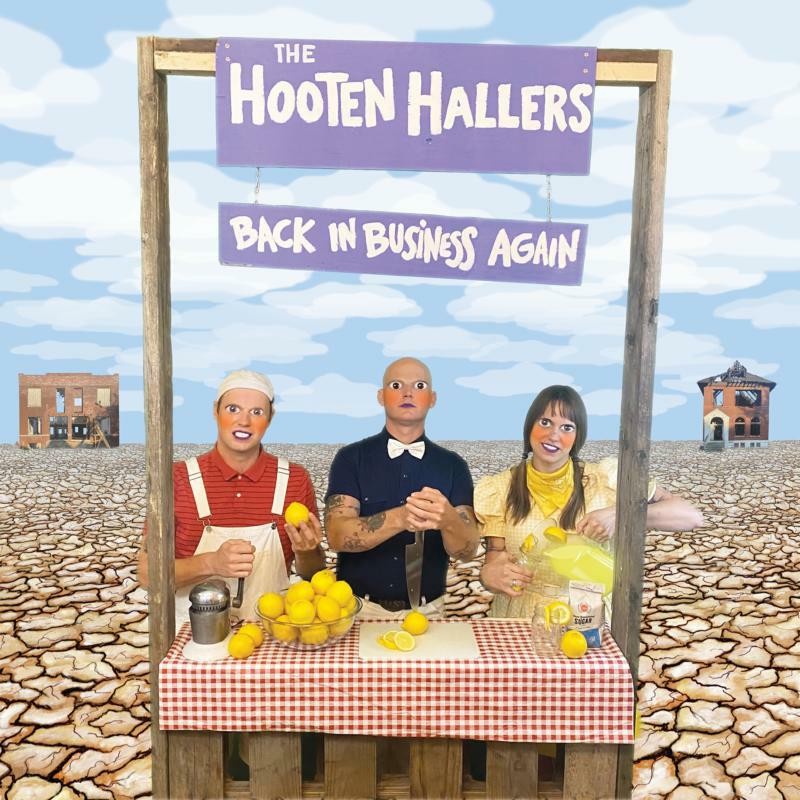 Hooten Hallers Back In Business Again LP Vinyl THHLP420 NEW