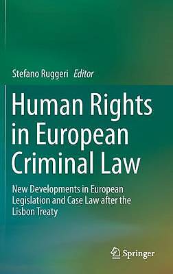 Human Rights in European Criminal Law - 9783319120416
