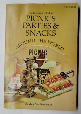 Tupperware Picnics Parties & Snacks Around the World Zimmerman 1967 Paperback