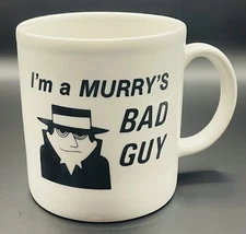 I’m a Murry’s Bad Guy I Had A Bad Idea Mug