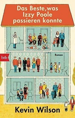 Das Beste, was Izzy Poole passieren konnte: Roman | Wilson, Kevin | Buch