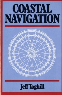 COASTAL NAVIGATION By Jeff Toghill *Excellent Condition*
