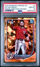 Dylan Crews 2025 Bowman Chrome Sapphire Edition #3 Image Variation-Orange PSA 10