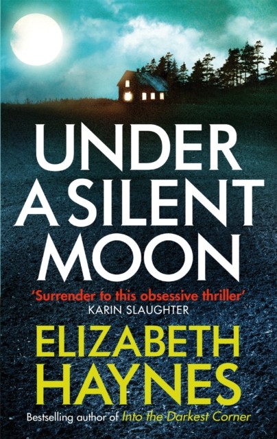 Under a Silent Moon by Elizabeth Haynes (Paperback Book)