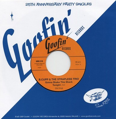 B. Cupp & The Strapless Trio - Gonna Shake This Shack... - I'm Glad... 7inch,...