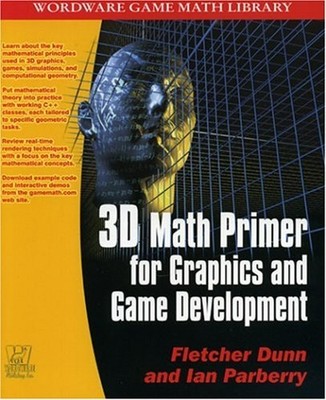 3D Math Primer for Graphics and Game Development Fletcher, Parber