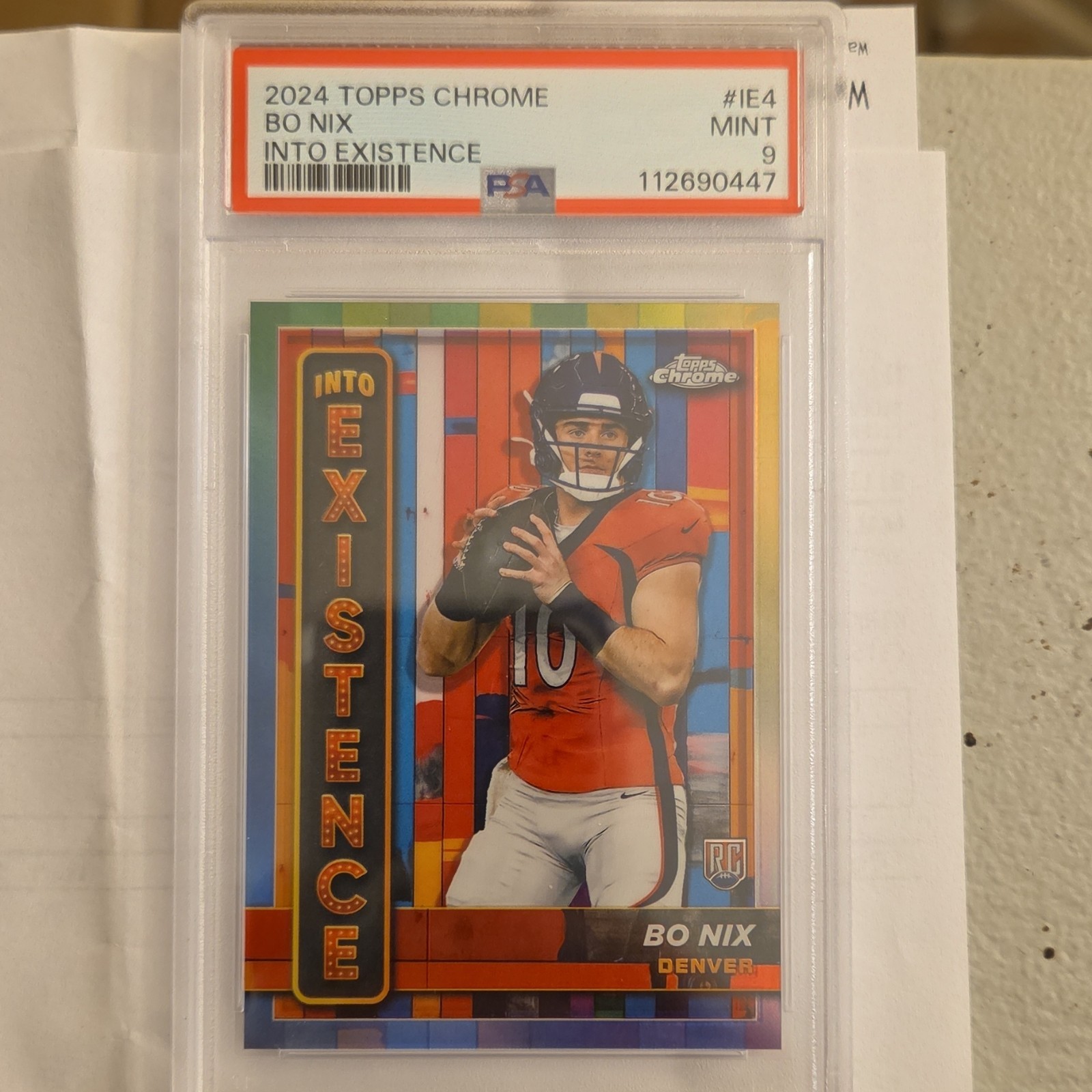 Topps 2024 Chrome Into Existence Bo Nix IE-4 Rookie PSA 9 Denver Broncos Card