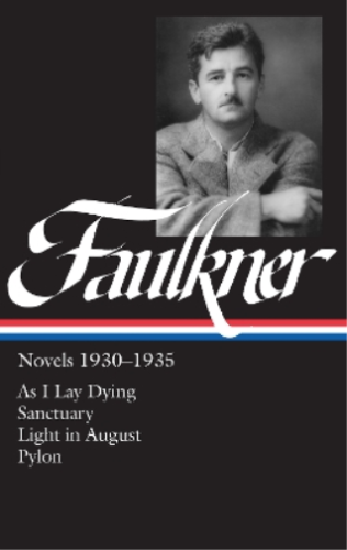 William Faulkner William Faulkner Novels 1930-1935 (LOA #25) (Relié) - Photo 1/1