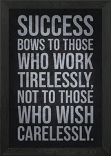 Success Comes To Those Who Framed Wall Art Poster Canvas Print Picture
