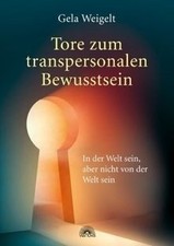 Tore zum transpersonalen Bewusstsein: In der We... | Book | condition acceptable