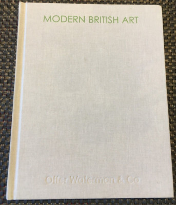 ART EXHIBITION CATALOGUE MODERN BRITISH ART 2005 OFFER WATERMAN & CO H/B VGC