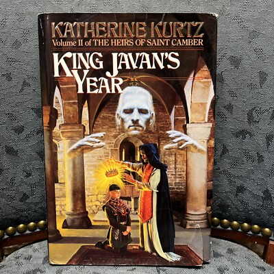 King Javan's Year (The Heirs of Saint Camber) by Kurtz, Katherine