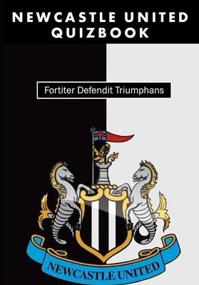 Newcastle United Quizbook