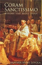 Coram Sanctissimo: Before the Most Holy (Paperback or Softback)
