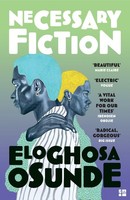 Necessary Fiction Eloghosa Osunde