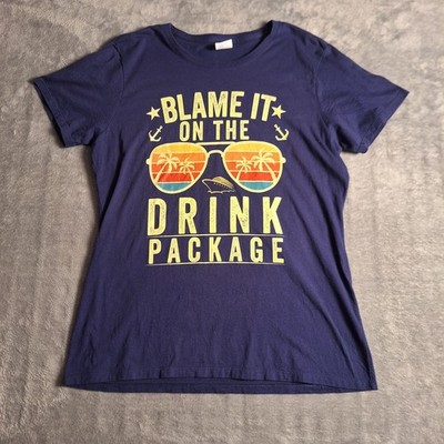 Funny Cruise Ship T-Shirt ''Blame It On The Drink Package'' Navy Blue Size Large 