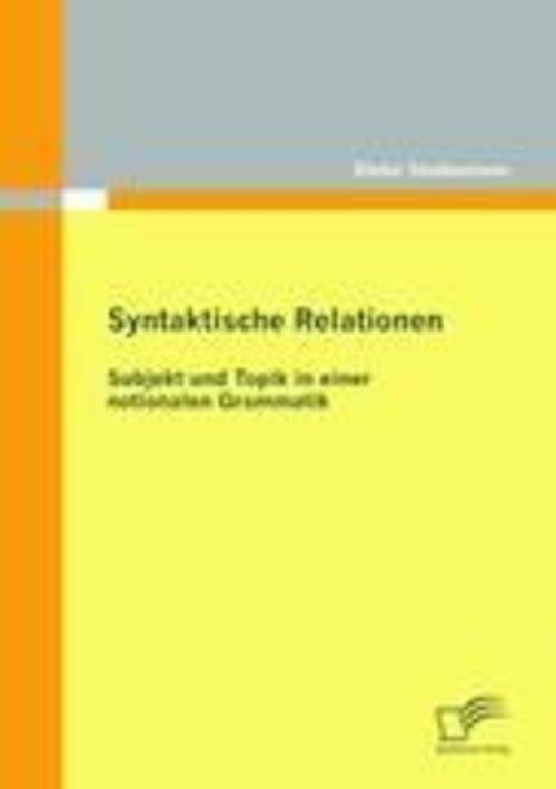 Thumbnail - Syntaktische Relationen: Subjekt Und Topik In Einer Notionalen